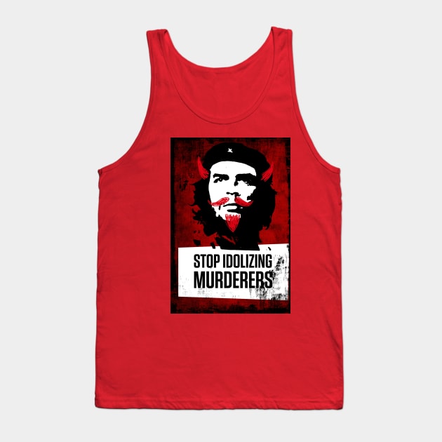 Stop Idolizing Murderers Tank Top by binarygod